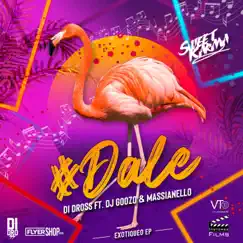 Dale - Single by DJ Goozo, Massianello & Di Dross album reviews, ratings, credits