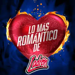 Lo Más Romántico De by Ladrón album reviews, ratings, credits