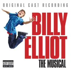 Billy Elliot: The Musical (Original Cast Recording) by Billy Elliot Original Cast album reviews, ratings, credits