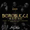 Dorobucci (feat. Don Jazzy, Dr. Sid, Tiwa Savage, Reekado Banks, Di'Ja, Korede Bello & D'Prince) - Single album lyrics, reviews, download