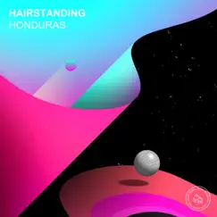 Honduras - Single by Hairstanding album reviews, ratings, credits