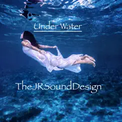 Under Water - Single by Thejrsounddesign album reviews, ratings, credits
