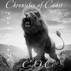 C.O.C Chronicles of Coast Vol.1 ME VS ME by YTS Coast album reviews, ratings, credits