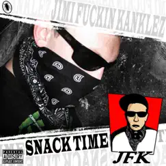Snack Time - EP by Jimi Kanklez album reviews, ratings, credits