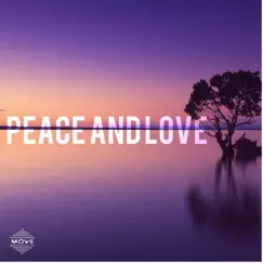 Peace and Love - Single by MOVE album reviews, ratings, credits
