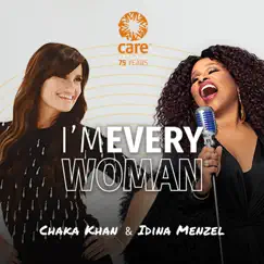 I'm Every Woman (short remake for International Women's Day) - Single by Chaka Khan & Idina Menzel album reviews, ratings, credits