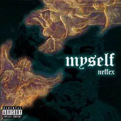 Myself - Single by NEFFEX album reviews, ratings, credits