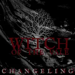 Changeling - EP by Witch of the Vale album reviews, ratings, credits
