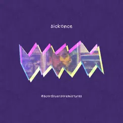 Acordo Verso (Remix) - EP by Sickonce album reviews, ratings, credits