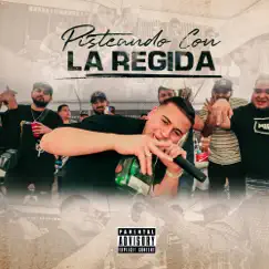 Pisteando Con la Regida by Fuerza Regida album reviews, ratings, credits