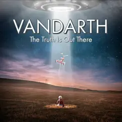 The Truth Is out There Song Lyrics