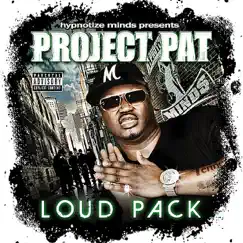 Loud Pack by Project Pat album reviews, ratings, credits
