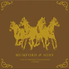 Live at Shepherd's Bush Empire, London by Mumford & Sons album reviews, ratings, credits