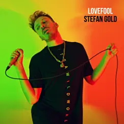 Lovefool - Single by Stefan Gold album reviews, ratings, credits