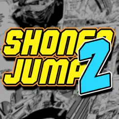 Shonen Jump 2 (feat. Fabvl, DizzyEight, Shwabadi, Gray Fox, Connor Quest!, FrivolousShara, Shofu, Shao Dow, Mega Ran, Zach Boucher, GameboyJones, Savvy Hyuga & VI Seconds) Song Lyrics