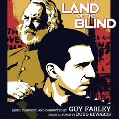 Land of the Blind (Original Motion Picture Soundtrack) by Guy Farley album reviews, ratings, credits