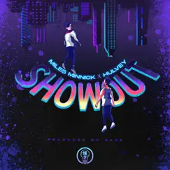 Show Out (feat. Hulvey) - Single by Miles Minnick album reviews, ratings, credits