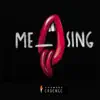 Me_Sing album lyrics, reviews, download