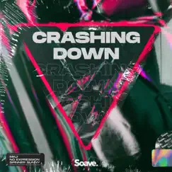 Crashing Down Song Lyrics