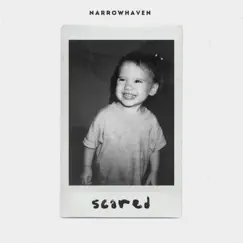 Scared - Single by Narrowhaven album reviews, ratings, credits