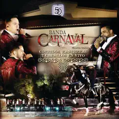 Corridos, Rancheras Y Caballos En Vivo by Banda Carnaval album reviews, ratings, credits