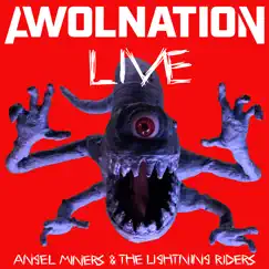 Angel Miners & the Lightning Riders Live from 2020 by AWOLNATION album reviews, ratings, credits
