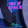 Waste of Space - Single album lyrics, reviews, download