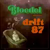 Drift 87 - Single album lyrics, reviews, download