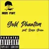 Gold Phantom (feat. Reese Green) - Single album lyrics, reviews, download