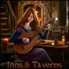 Inns & Taverns album lyrics, reviews, download