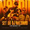 SET DO DJ NALDINHO - Elas Querem o Pai - Single album lyrics, reviews, download