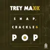 Snap, Crackle & Pop - Single album lyrics, reviews, download