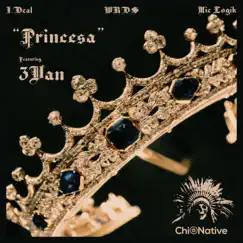 Princesa (feat. Wrds, 3van, Mic Logik & I.Deal) Song Lyrics