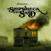 A Shipwreck In The Sand album lyrics, reviews, download