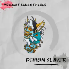 Demon Slayer by Projekt Leuchtfeuer album reviews, ratings, credits