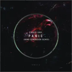 Panic (Mind Dimension Remix) - Single by Chris One & Mind Dimension album reviews, ratings, credits