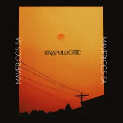 Unapologetic (with OfficialTBG, Daylee yanté, Lizerick, Y-tirsh) - Single by MavericcsSA album reviews, ratings, credits