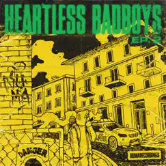 Heartless Badboys 2 - EP by Various Artists album reviews, ratings, credits