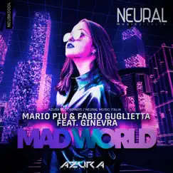 Mad World - Single by Mario Più, Fabio Guglietta & Ginevra Piu album reviews, ratings, credits
