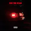 For the Road album lyrics, reviews, download