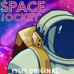 Space Jockey - Single by MGM Original album reviews, ratings, credits