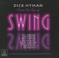 From the Age of Swing by Dick Hyman album reviews, ratings, credits