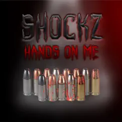 Hands on Me - Single by Shockz album reviews, ratings, credits