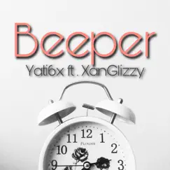 Beeper - Single by Yati6x album reviews, ratings, credits