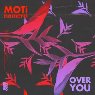Download Over You MOTi & NoMerci MP3
