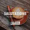 Salutations (feat. Raw Soul) - Single album lyrics, reviews, download