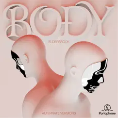Body (Alternative Versions) - Single by Elderbrook album reviews, ratings, credits