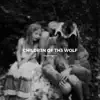 Childr3n of Th3 Wolf - Single album lyrics, reviews, download