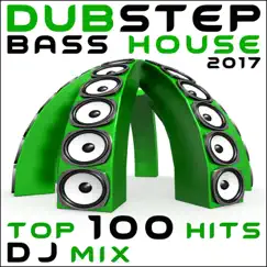 Dubstep Bass House 2017 Top 100 Hits DJ Mix by Dubstep Spook, Doctor Spook & Dubstep Sf album reviews, ratings, credits
