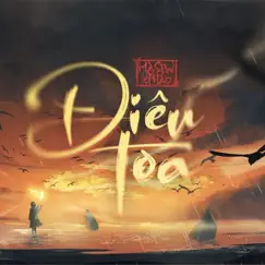 Điêu Toa - Single by Pháo & Masew album reviews, ratings, credits